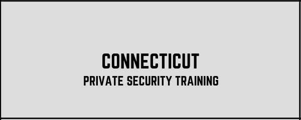 CT private security training