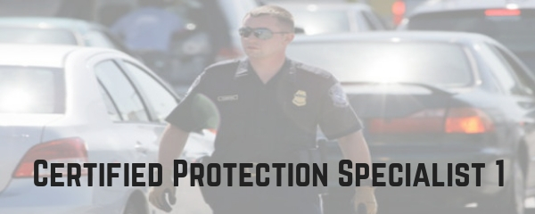 Certified Protection Specialist 1